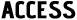 ACCESS